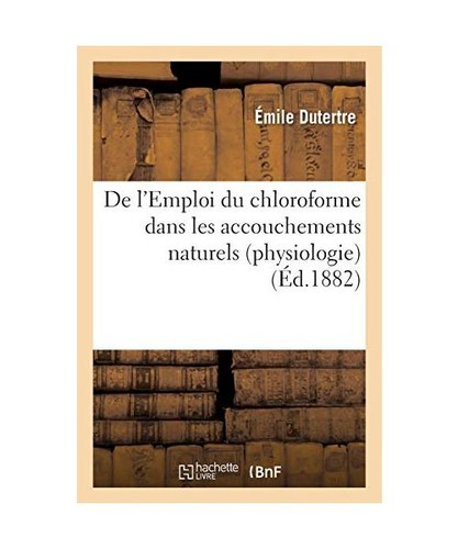 Emploi du chloroforme - de,