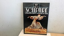 ART DECO SCULPTURE: CHRYSELEPHANTINE STATUETTES OF THE By Victor Arwas