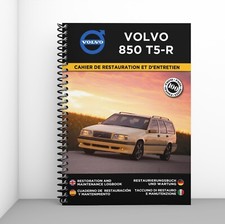 VOLVO 850 T5-R : Cahier de Restauration - 100 Pages - Livraison gratuite !