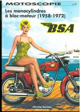 Livre MOTOSCOPIE n°9 BSA les Monocylindres à Bloc Moteur 1958 à 1972 C. GUISLAIN