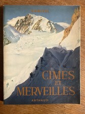 SAMIVEL CIMES ET MERVEILLES EO 1952 CHEZ ARTHAUD BON ETAT PHOTOGRAPHIES SAVOIE