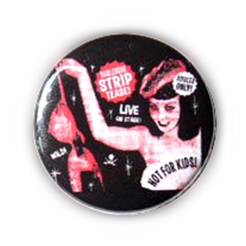 Badge strip tease pin - tease,