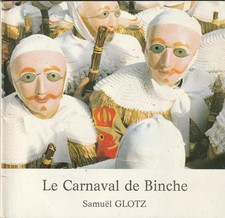 Le Carnaval de Binche, Glotz
