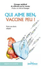 Qui aime bien, vaccine peu !, Françoise Berthoud,  Pascal Büchler,  Nathalie Cal