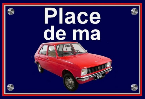 Plaque place ma peugeot - de,