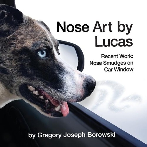 Gregory joseph borowski - borowski, nose