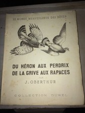 OBERTHUR.DU HÉRON AUX PERDRIX.DE LA GRIVE AUX RAPACES.1954.