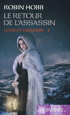 Fou assassin tome 4 - le,