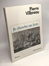 Je cherche un livre | Vilbreau Pierre | Très bon état
