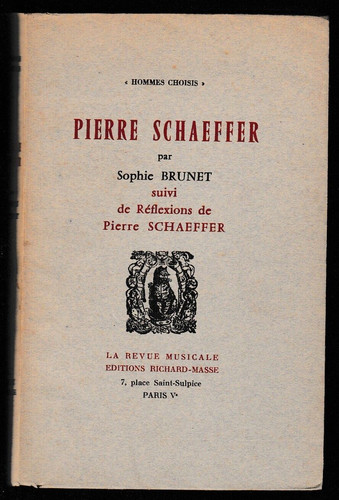 Brunet pierre schaeffer - schaeffer, suivi