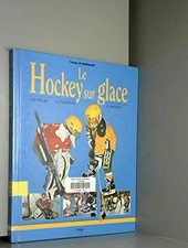 Le Hockey sur glace -