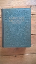 Larousse ménager - Dictionnaire illustré de la vie domestique