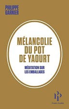 Mélancolie du pot de yaourt -