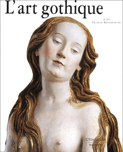 Art gothique citadelles - l'art,
