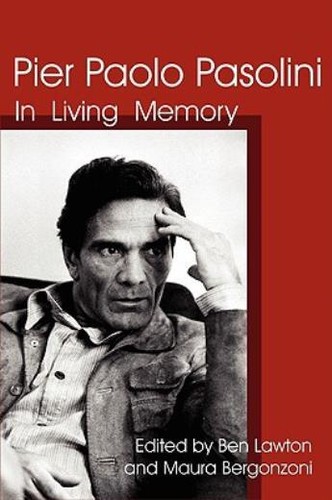 Pier paolo pasolini - pasolini:, living