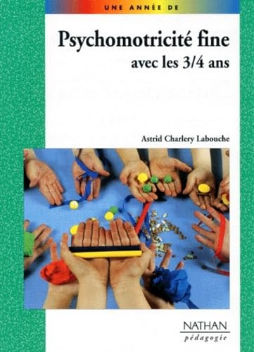 Psychomotricité fine avec les