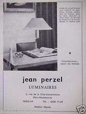 ADVERTISEMENT 1962 JEAN PERZEL LUMINAIRES - ADVERTISING