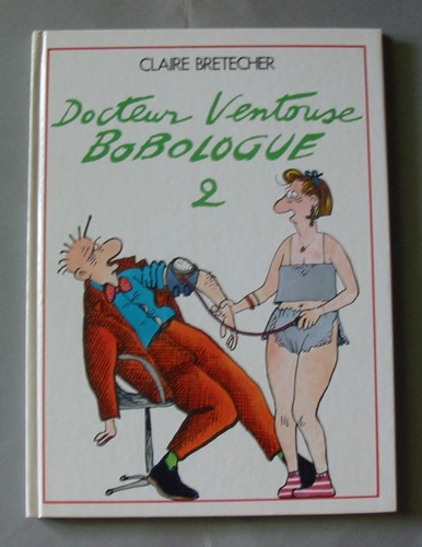 Docteur ventouse bobologue - bd,