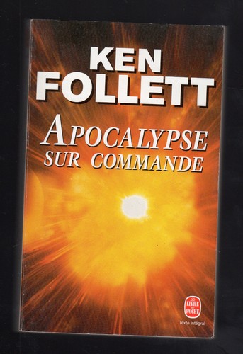 Ken follett apocalypse - apocalypse, sur