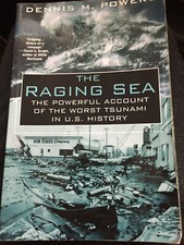 The Raging Sea : The Powerful