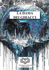 Danilo Zanotta La dama dei