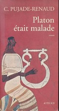 Platon était malade -