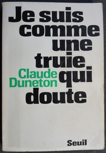 Suis comme une truie - je,