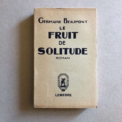 Germaine beaumont le fruit - —,