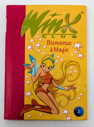 Winx club tome bienvenue - winx, –