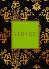 Collection Legendes de la mode #13 :  VERSACE   ( 1 livre- neuf, scellé)