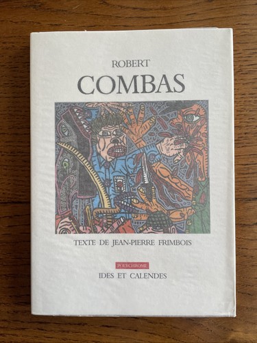 Robert combas ides et - robert,