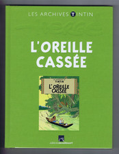 Hergé / TINTIN   ARCHIVES  L'OREILLE CASSEE   2010 Parfait état