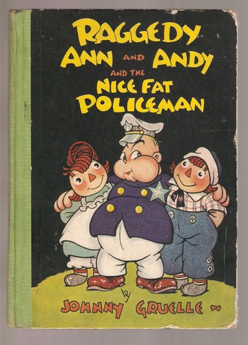 Raggedy ann andy policeman - ann,