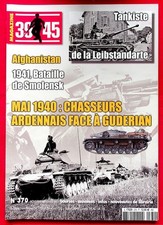 39-45 magazine n° 370 - Mai 1940, chasseurs ardennais face à Guderian