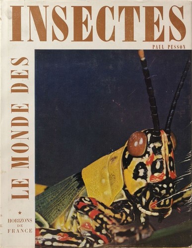 Insectes paul pesson très - insectes,