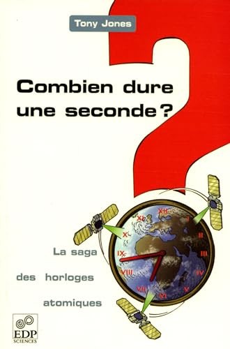 Combien dure une seconde - ,