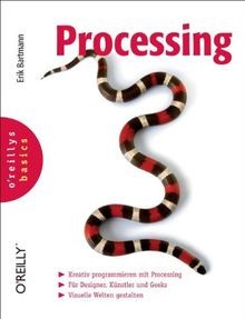 Processing oreillys basics - processing.,
