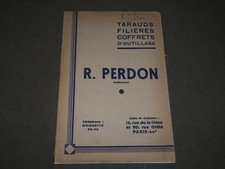 1930 JANUARY R. PERDON FITS - TARAUDS-FILIERES FRENCH CATALOGUE - FR 594