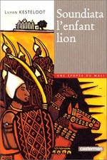 Soundiata, l'enfant-lion : Une