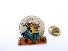 PIN'S PINS PIN BADGE -DISNEY CLUB - SHERE KHAN - TIGER - JUNGLE BOOK -