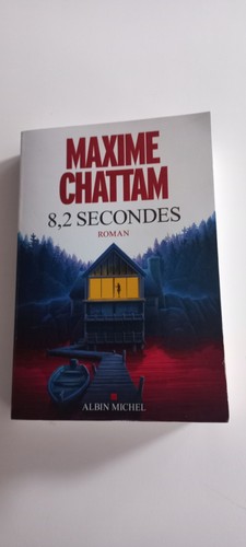 Secondes maxime chattam - secondes,