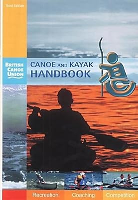 Canoe and kayak handbook - canoe,