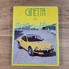 GINETTA G15 , G15S & G15 SUPER S '67-74 DESIGN DEVELOPMENT & RACING HISTORY BOOK