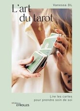 Lart du tarot: Lire les cartes