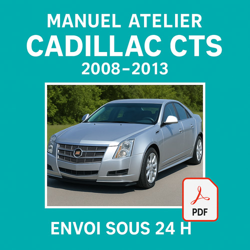 Manuel atelier cadillac cts - manuel,