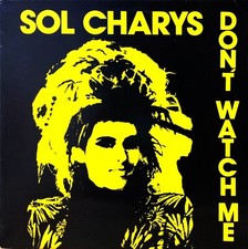 Sol Charys - Don&#039;t Watch Me - 1986 - Vinyle 12&quot; Maxi 45T - RRP 12 16051