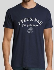 Tee-shirt j'peux pas j'ai