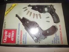 0104 Gazette des armes N°135 Les P.A. Bergmann - Le DERINGER - Pistolet An IX