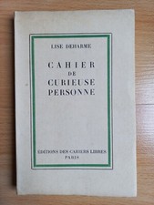 Lise DEHARME Cahier de curieuse personne 1933 EO Cahiers libres Surréalisme