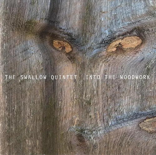 Into the woodwork - the,